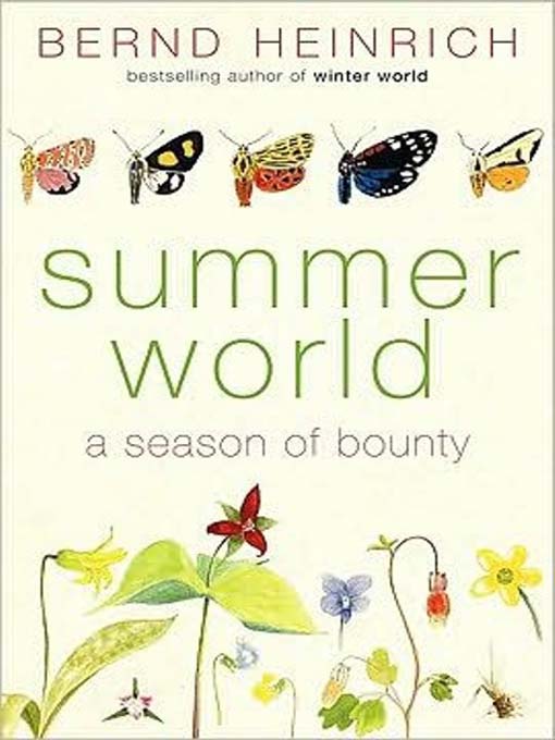 Title details for Summer World by Bernd Heinrich - Wait list